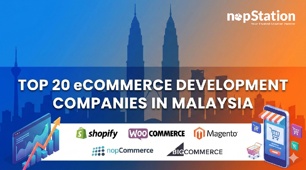 Top 20 eCommerce Development Companies in Malaysia