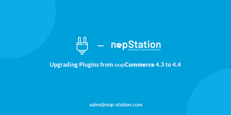 Upgrading Plugins from nopCommerce 4.3 to 4.4