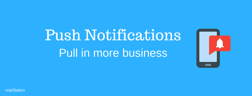 How Push Notification Can Grow Up Your User Engagement