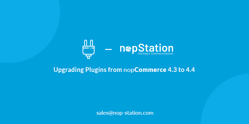 Upgrading nopCommerce plugins from version 4.30 to 4.40