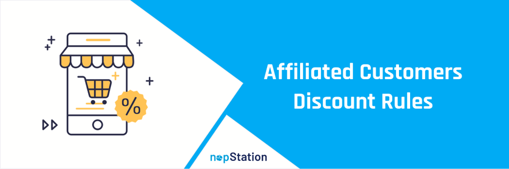 Affliated Customers Discount Rules plugin for nopCommerce