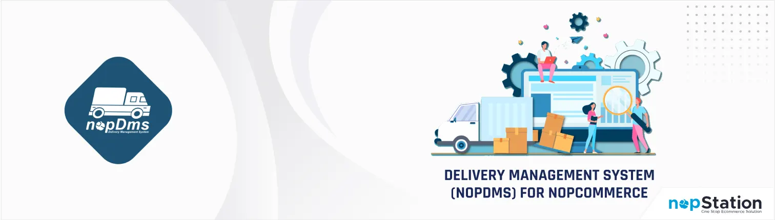 Delivery Management System plugin and mobile app for nopCommerce