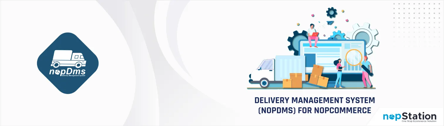 Delivery Management System (nopDMS) by nopStation - nopCommerce