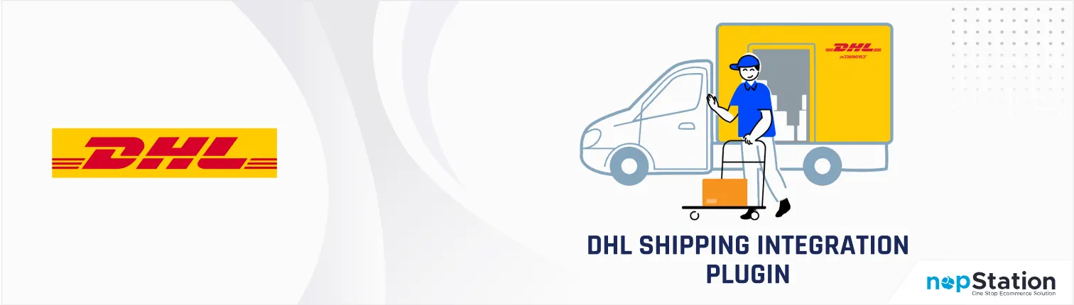 DHL shipping integration plugin for nopCommerce