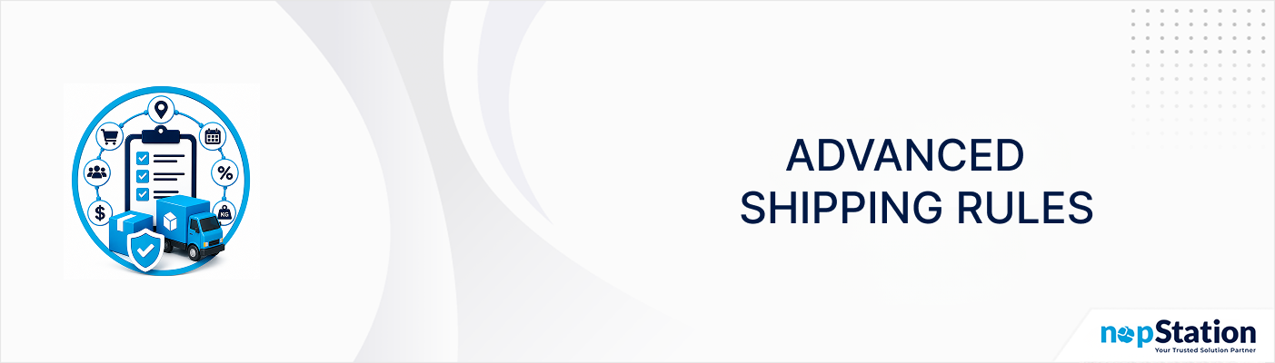 Advanced Shipping Rules overview image