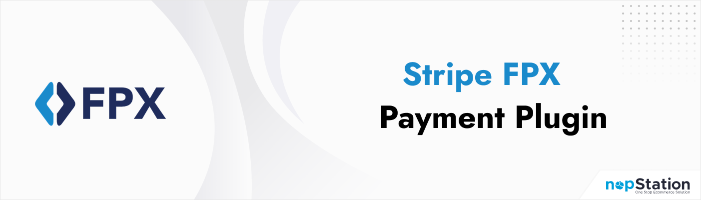 Stripe FPX Payment Plugin for nopCommerce
